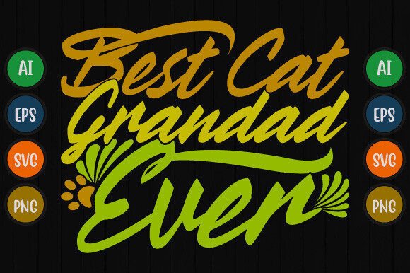 Best Cat Grandad Ever T Shirt Design Review