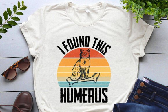I Found This Humerus Cat Lover