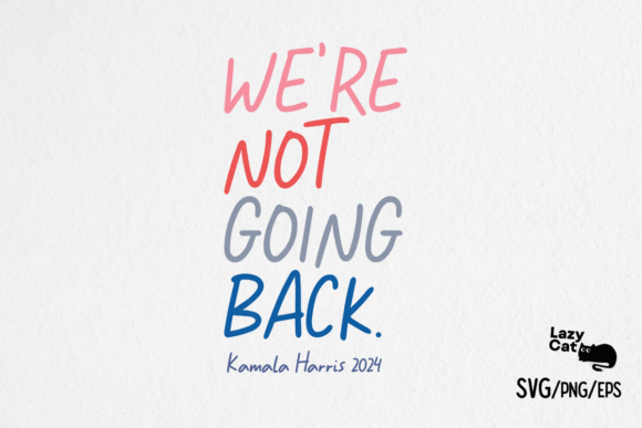 We re Not Going Back SVG PNG Review